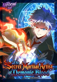 The Secret Martial Artist of Demonic Blood