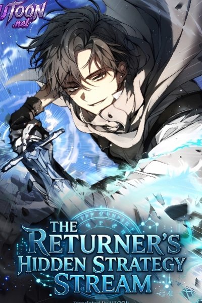 The Returnee’s Hidden Strategy Stream