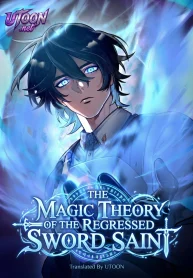 The Regressed Sword Saint’s Magic Theory