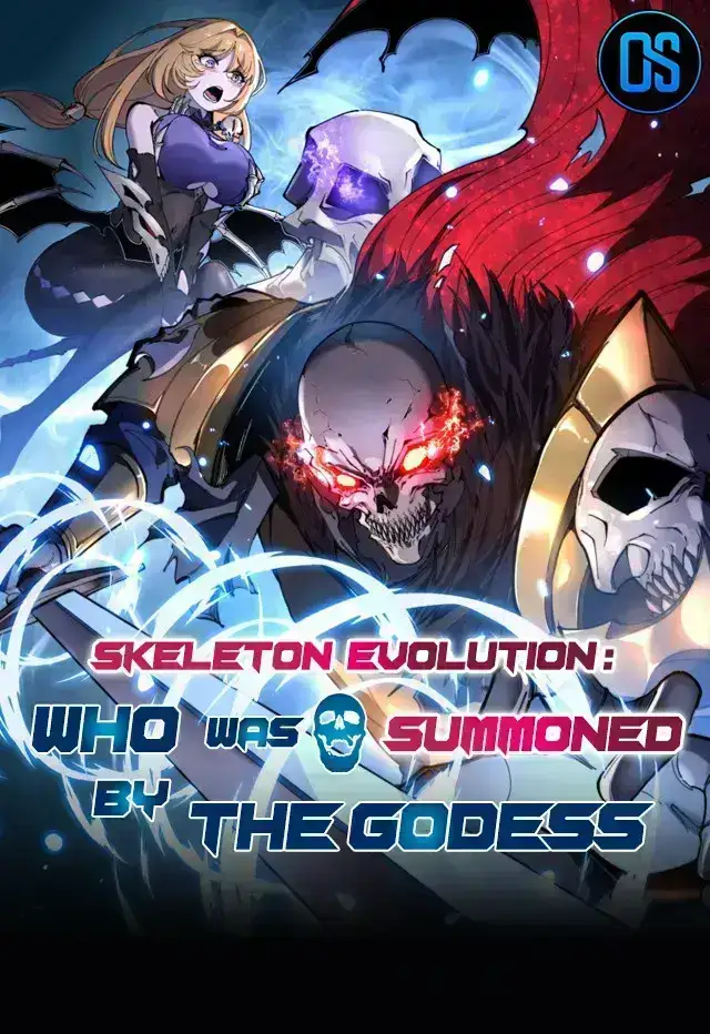 Skeleton Evolution: who was summoned by the Goddess