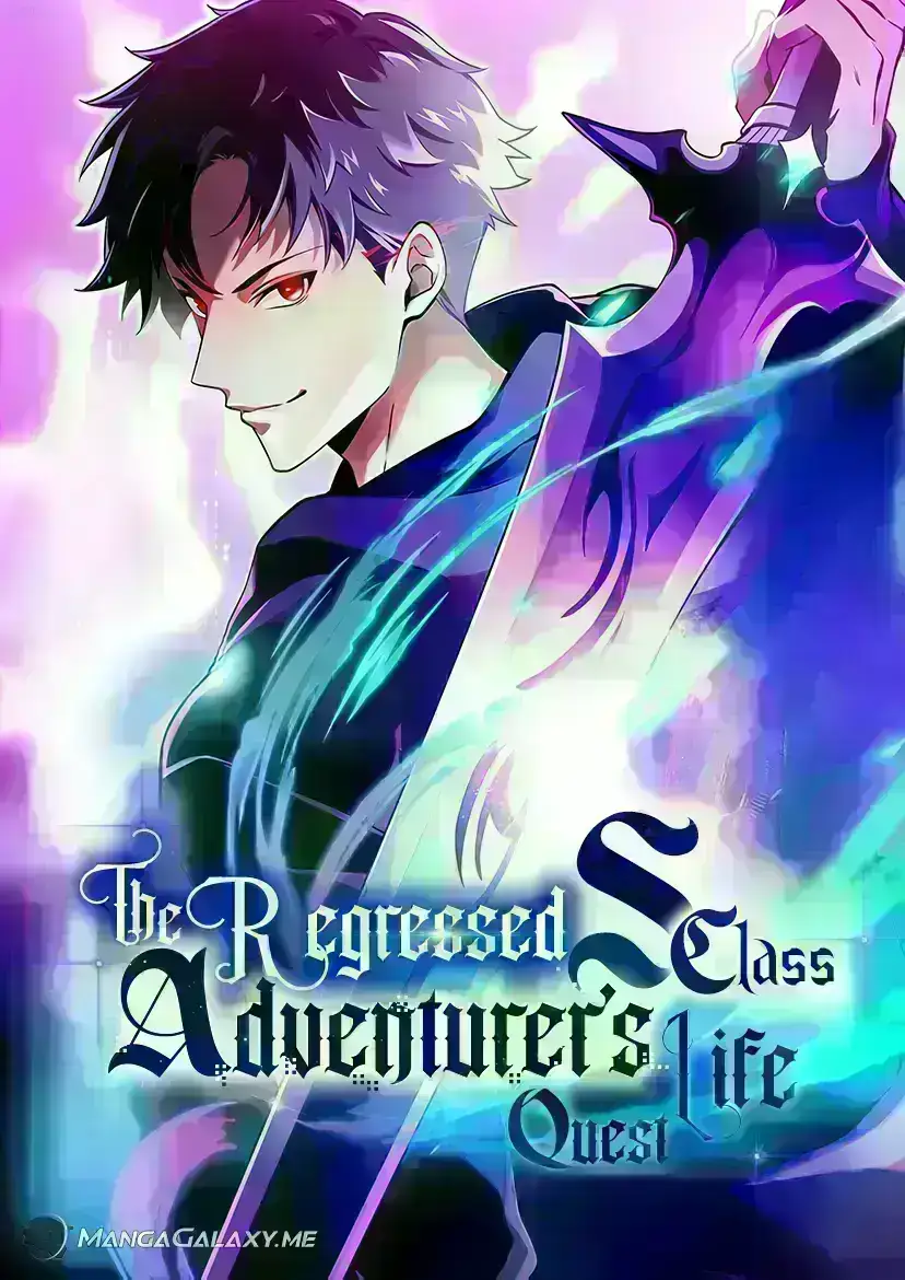 The Regressed S-Class Adventurer’s Quest Life